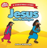 Cover image for Jesus Was a Refugee