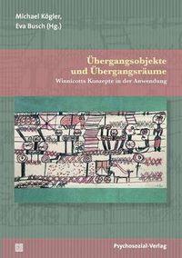 Cover image for UEbergangsobjekte und UEbergangsraume