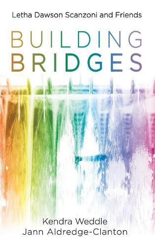 Cover image for Building Bridges: Letha Dawson Scanzoni and Friends