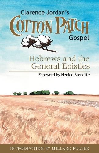 Cover image for Cotton Patch Gospel: Hebrews and the General Epistles