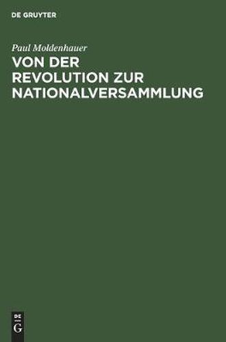 Cover image for Von Der Revolution Zur Nationalversammlung: Die Frage Der Rheinisch-Westfalischen Republik