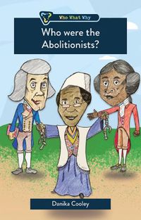 Cover image for Who were the Abolitionists?