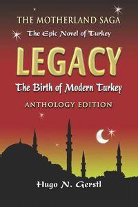 Cover image for Legacy: The Birth of Modern Turkey