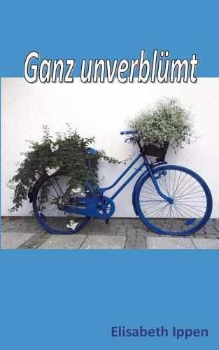 Cover image for Ganz unverblumt