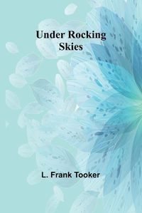 Cover image for Under Rocking Skies