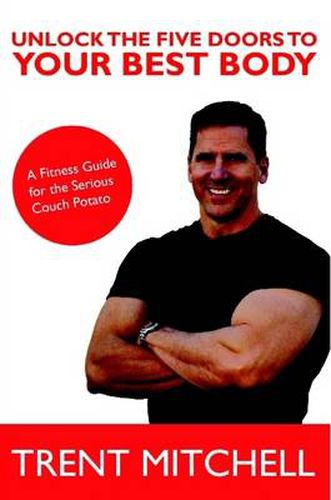 Cover image for Unlock the Five Doors to Your Best Body