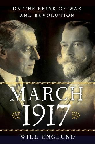 Cover image for March 1917: On the Brink of War and Revolution