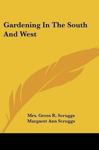 Cover image for Gardening in the South and West