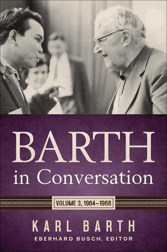 Cover image for Barth in Conversation: Volume 3: 1964-1968