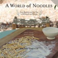 Cover image for A World of Noodles