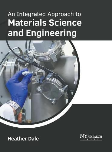 Cover image for An Integrated Approach to Materials Science and Engineering