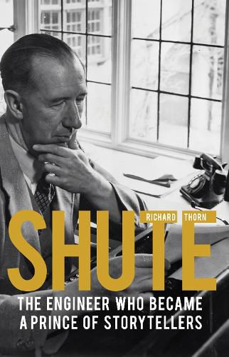 Cover image for Shute: The engineer who became a prince of storytellers