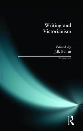 Cover image for Writing and Victorianism