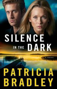 Cover image for Silence in the Dark - A Novel