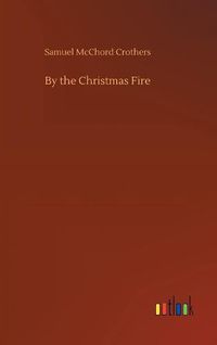 Cover image for By the Christmas Fire