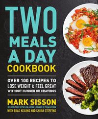 Cover image for Two Meals a Day Cookbook