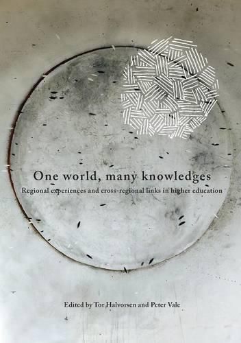 Cover image for One World, Many Knowledges. Regional experiences and cross-regional links in higher education