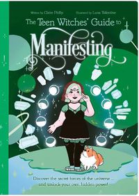 Cover image for The Teen Witches' Guide to Manifesting