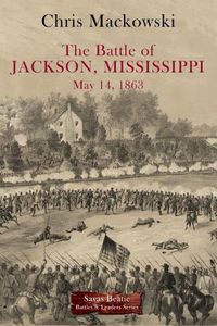 Cover image for The Battle of Jackson, Mississippi, May 14, 1863
