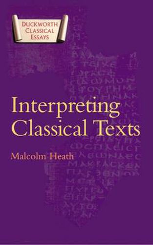 Cover image for Interpreting Classical Texts