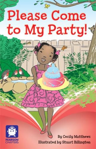 Cover image for Pearson Chapters Year 3: Please Come to My Party (Reading Level 25-28/F&P Level P-S)