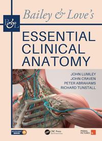Cover image for Bailey & Love's Essential Clinical Anatomy