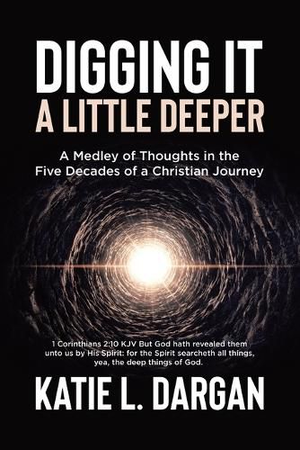 Cover image for Digging It a Little Deeper