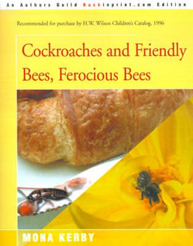 Cover image for Cockroaches and Friendly Bees, Ferocious Bees