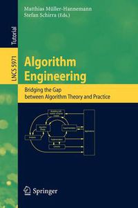 Cover image for Algorithm Engineering: Bridging the Gap Between Algorithm Theory and Practice