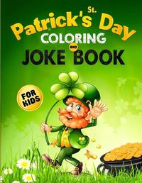 Cover image for St. Patrick's Day Coloring and Jokes