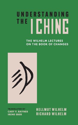Cover image for Understanding the I Ching