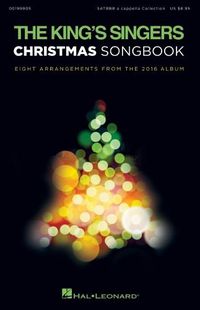 Cover image for The King's Singers Christmas Songbook: Eight Arrangements from the 2016 Album
