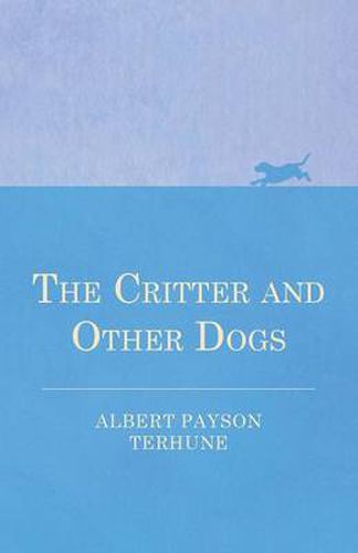 The Critter and Other Dogs