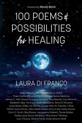 100 Poems and Possibilities for Healing