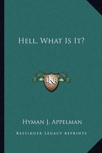 Cover image for Hell, What Is It?