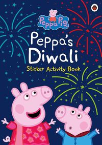 Cover image for Peppa Pig: Peppa's Diwali Sticker Activity Book