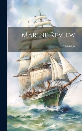 Cover image for Marine Review; Volume 42