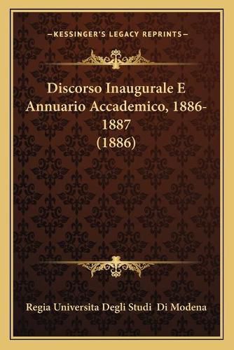 Cover image for Discorso Inaugurale E Annuario Accademico, 1886-1887 (1886)