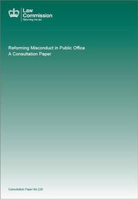 Cover image for Reforming misconduct in Public Office: a consultation paper
