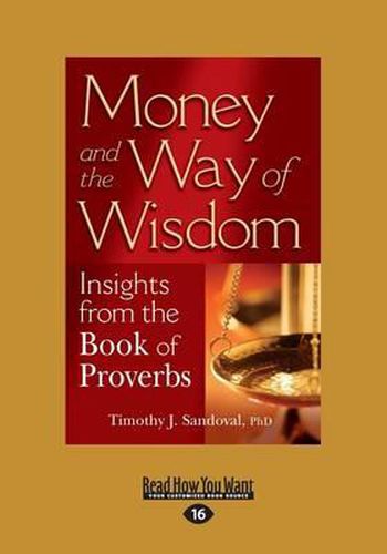 Cover image for Money and the Way of Wisdom: Insights from the Book of Proverbs