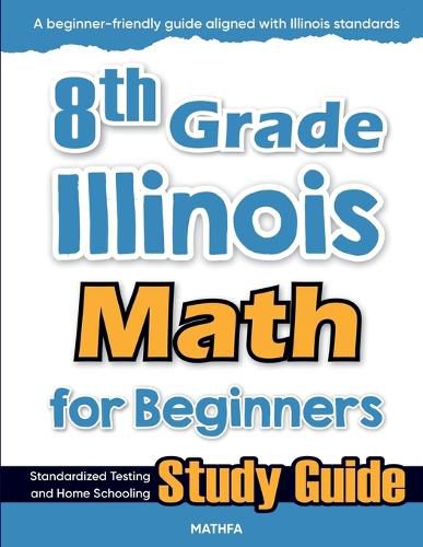 Cover image for 8th Grade Illinois Math for Beginners