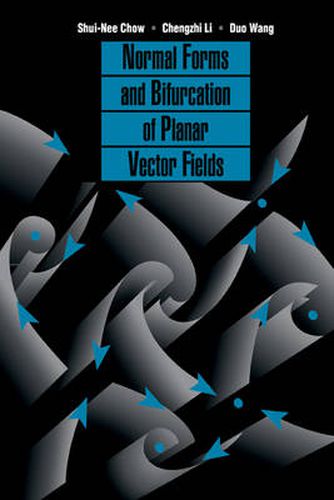 Cover image for Normal Forms and Bifurcation of Planar Vector Fields