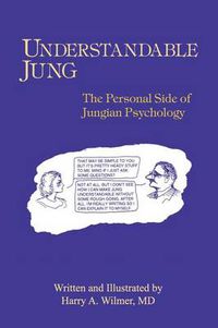 Cover image for Understandable Jung: The Personal Side of Jungian Psychology