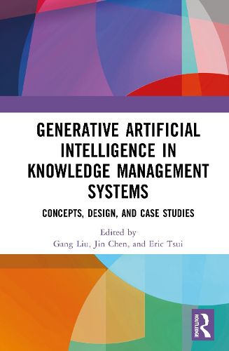 Cover image for Generative Artificial Intelligence in Knowledge Management Systems