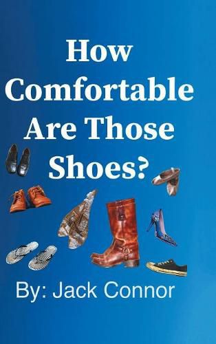 Cover image for How Comfortable Are Those Shoes?