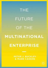 Cover image for The Future of the Multinational Enterprise