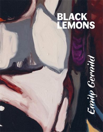 Cover image for Emily Gernild: Black Lemons