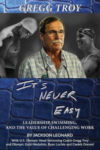 Cover image for Gregg Troy - It's Never Easy