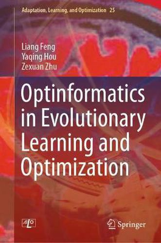 Cover image for Optinformatics in Evolutionary Learning and Optimization