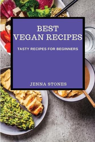 Cover image for Best Vegan Recipes: Tasty Recipes for Beginners